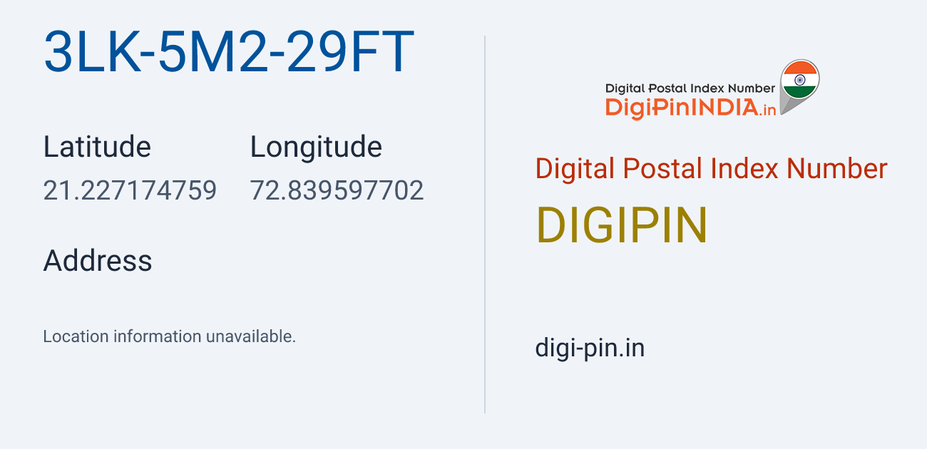 DigiPin 3LK-5M2-29FT location map showing coordinates 21.227175, 72.839598