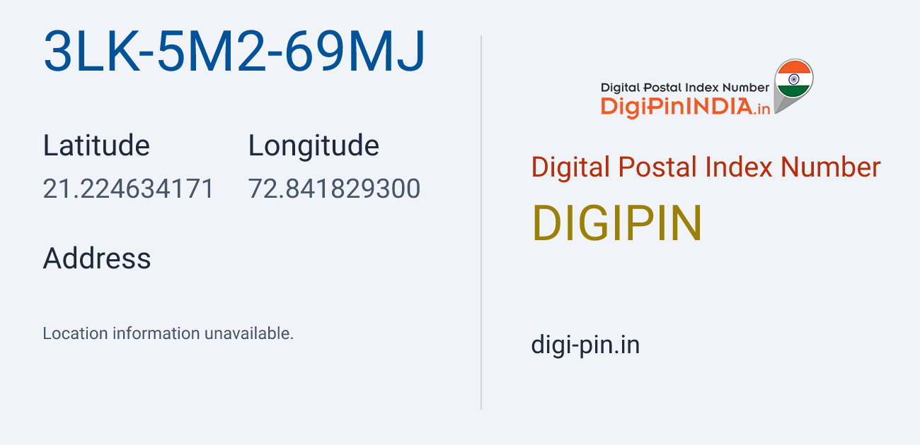 DigiPin 3LK-5M2-69MJ location map showing coordinates 21.224634, 72.841829