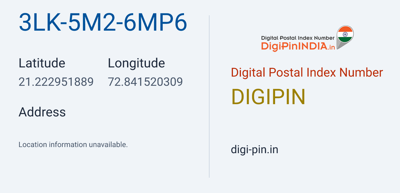 DigiPin 3LK-5M2-6MP6 location map showing coordinates 21.222952, 72.841520