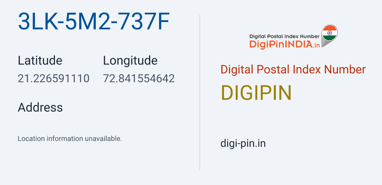 DigiPin 3LK-5M2-737F location map showing coordinates 21.226591, 72.841555