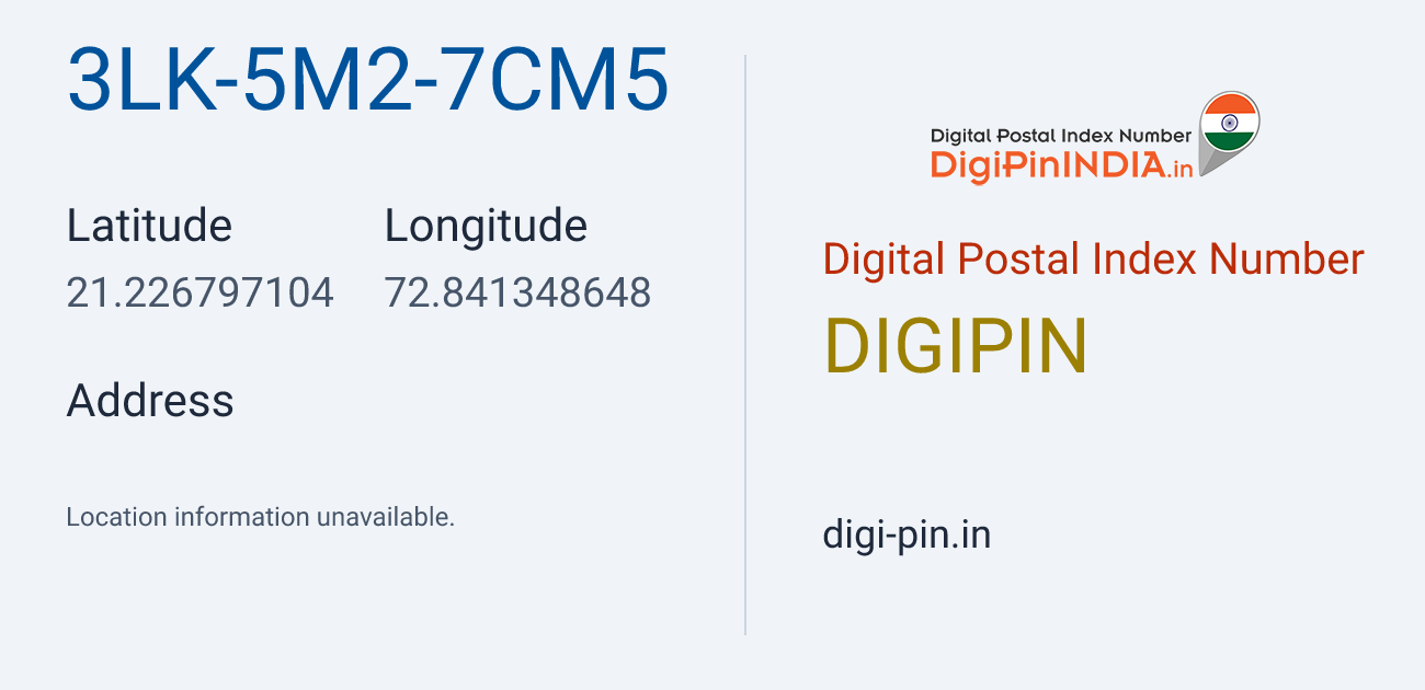 DigiPin 3LK-5M2-7CM5 location map showing coordinates 21.226797, 72.841349