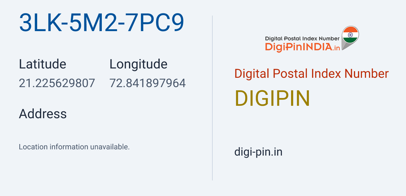 DigiPin 3LK-5M2-7PC9 location map showing coordinates 21.225630, 72.841898
