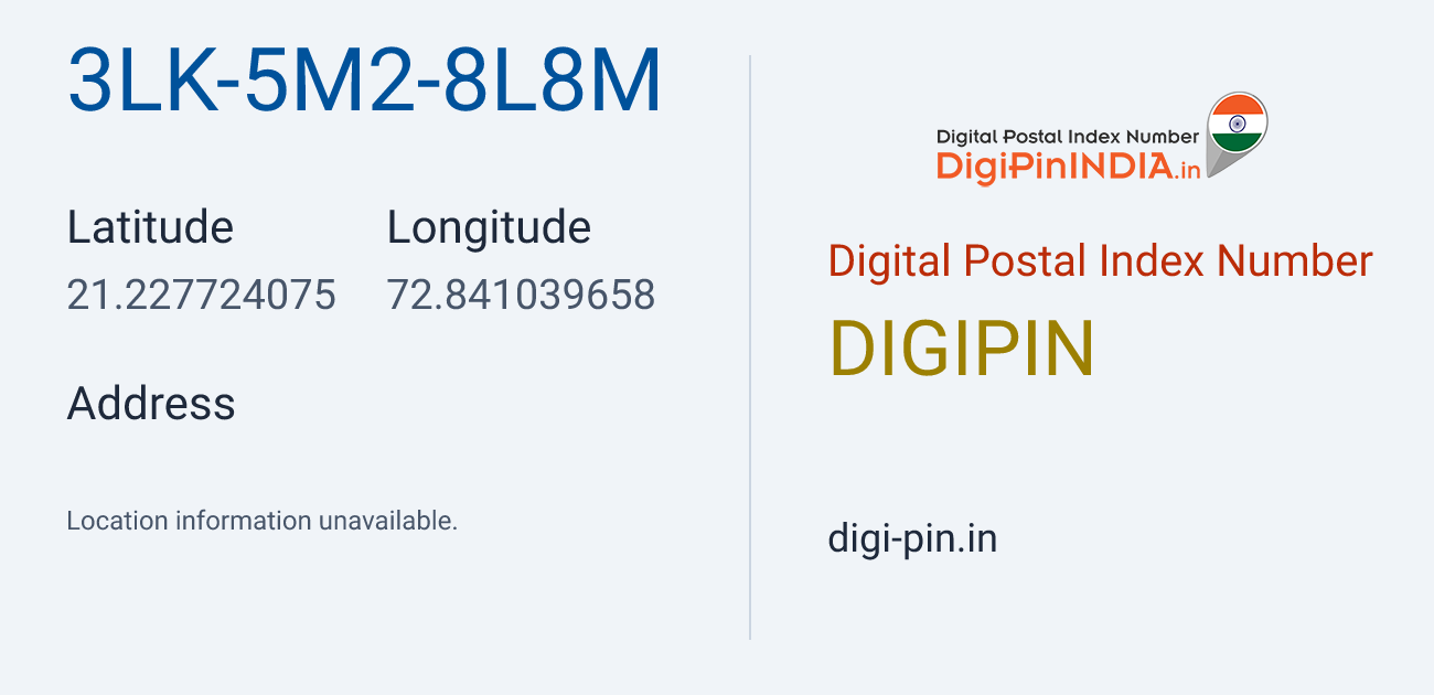DigiPin 3LK-5M2-8L8M location map showing coordinates 21.227724, 72.841040