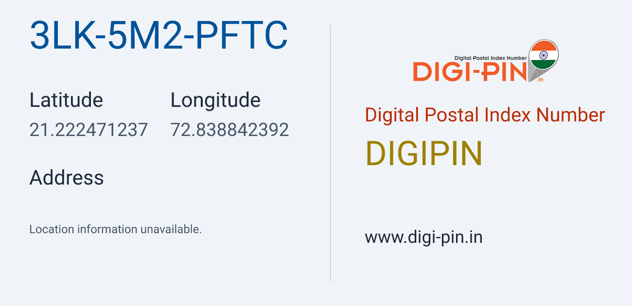DigiPin 3LK-5M2-PFTC location map showing coordinates 21.222471, 72.838842