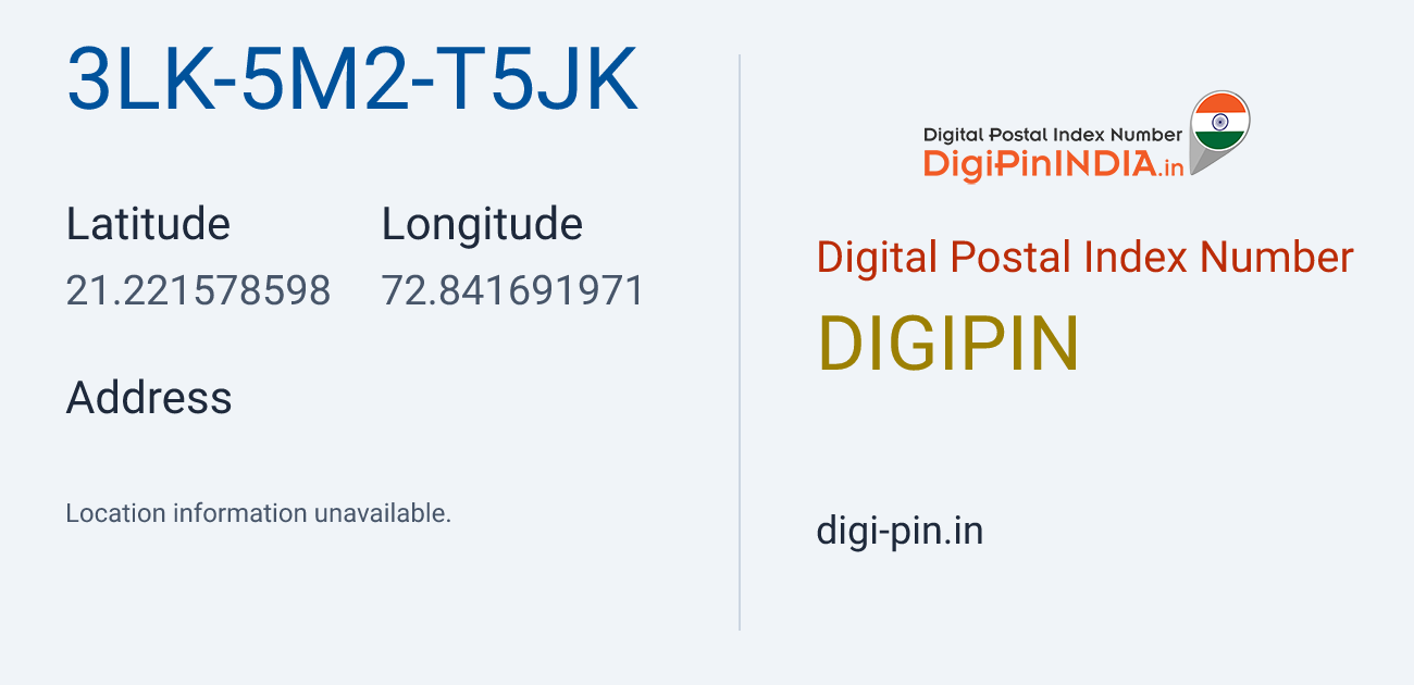 DigiPin 3LK-5M2-T5JK location map showing coordinates 21.221579, 72.841692