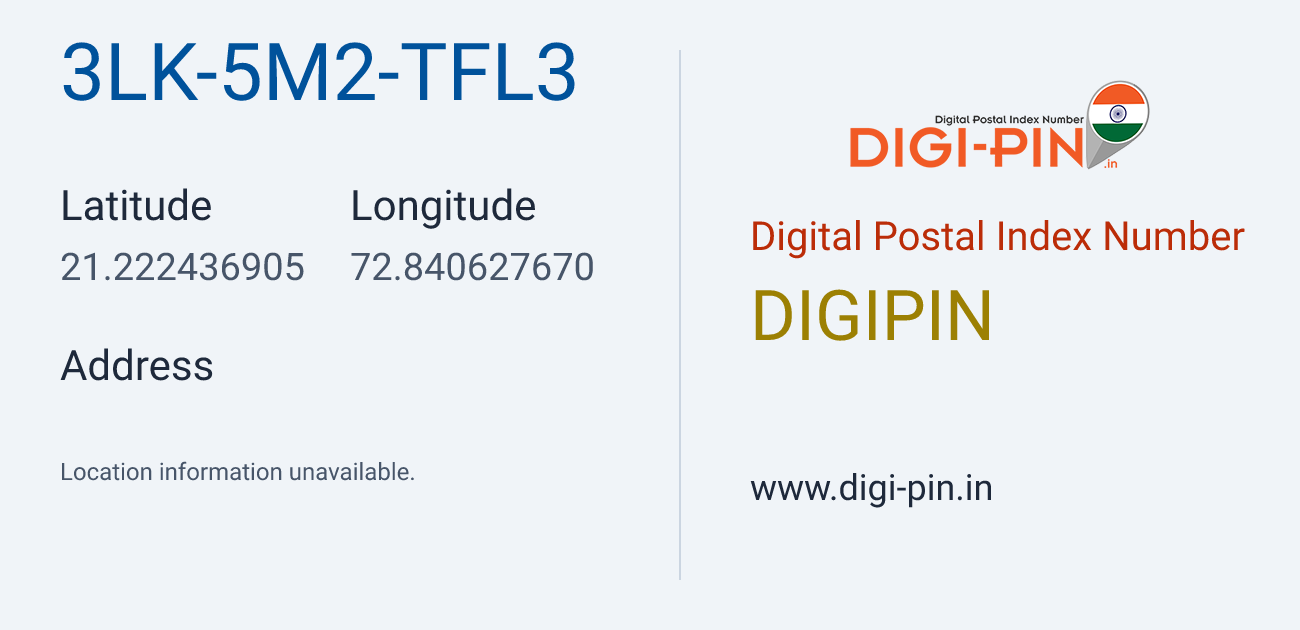 DigiPin 3LK-5M2-TFL3 location map showing coordinates 21.222437, 72.840628