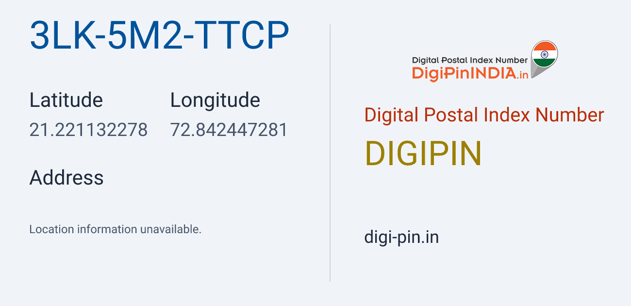 DigiPin 3LK-5M2-TTCP location map showing coordinates 21.221132, 72.842447