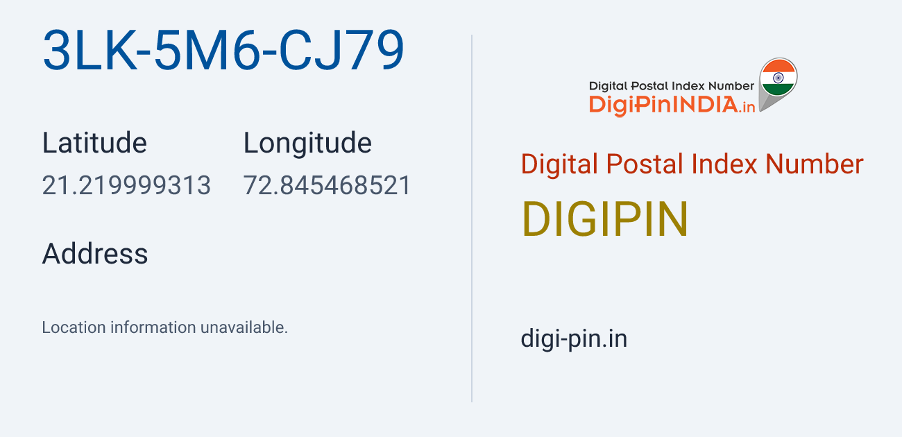 DigiPin 3LK-5M6-CJ79 location map showing coordinates 21.219999, 72.845469