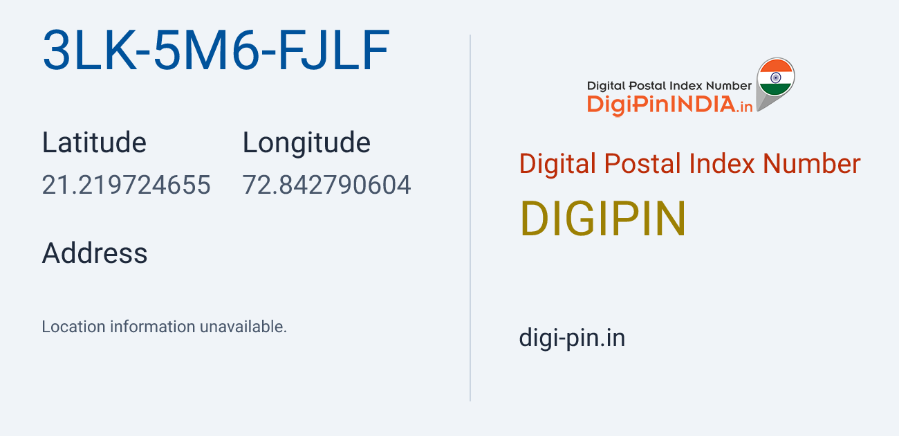 DigiPin 3LK-5M6-FJLF location map showing coordinates 21.219725, 72.842791