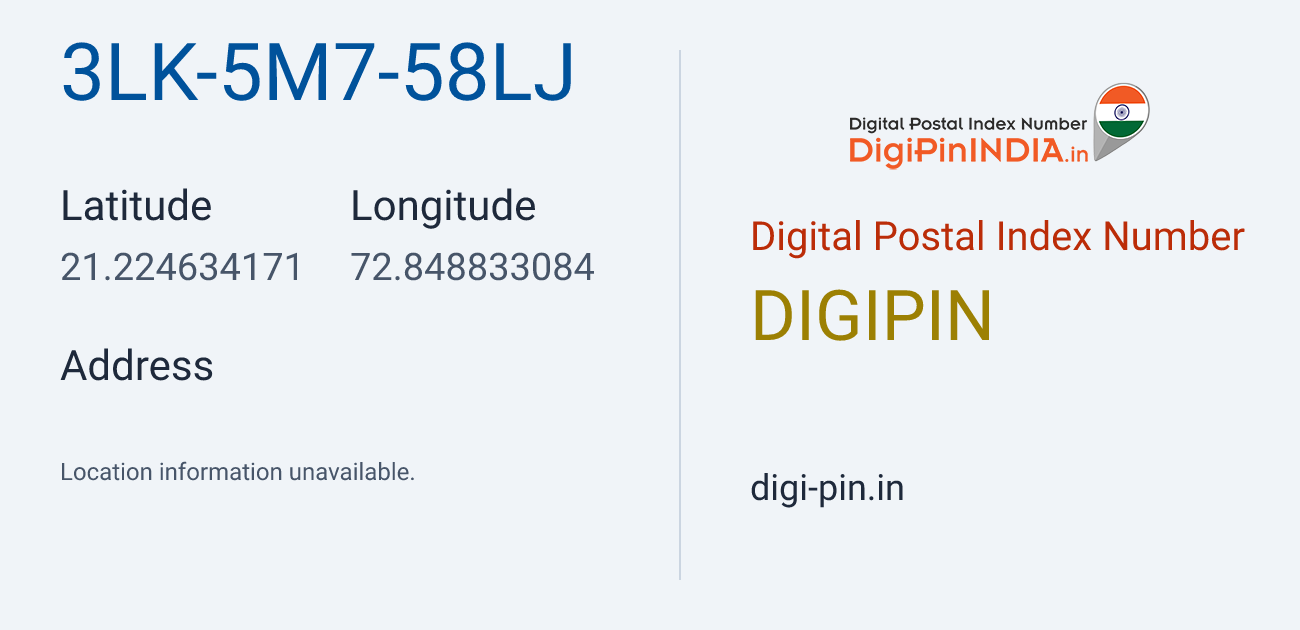 DigiPin 3LK-5M7-58LJ location map showing coordinates 21.224634, 72.848833