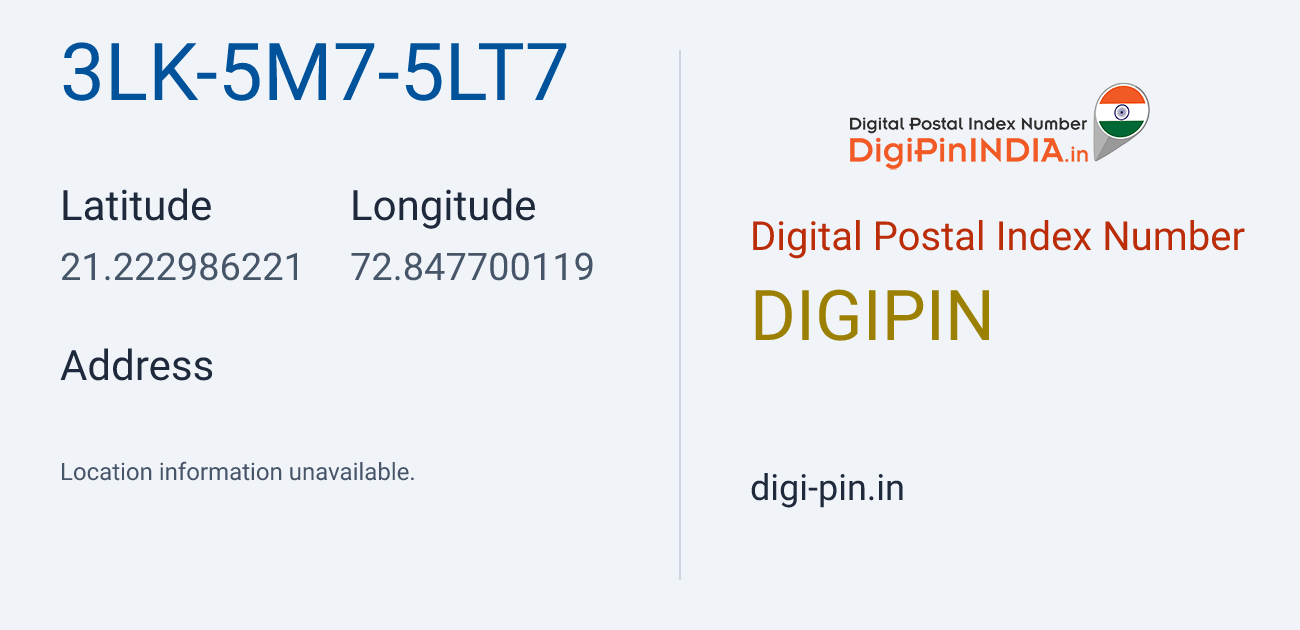 DigiPin 3LK-5M7-5LT7 location map showing coordinates 21.222986, 72.847700
