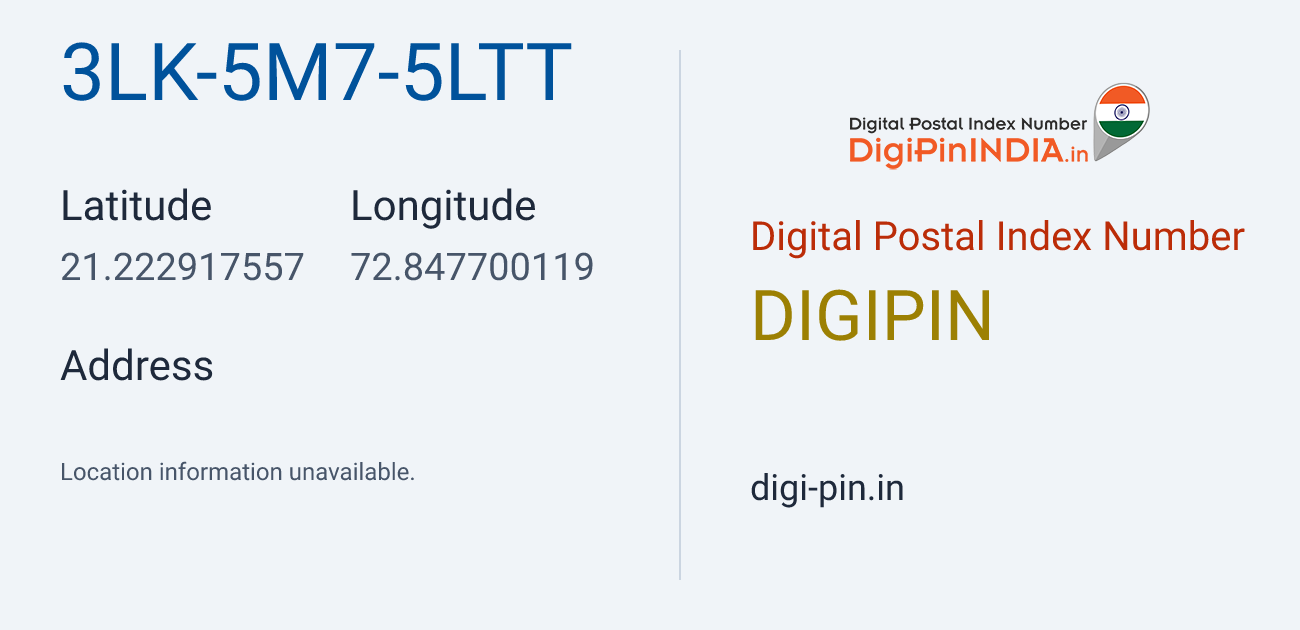 DigiPin 3LK-5M7-5LTT location map showing coordinates 21.222918, 72.847700