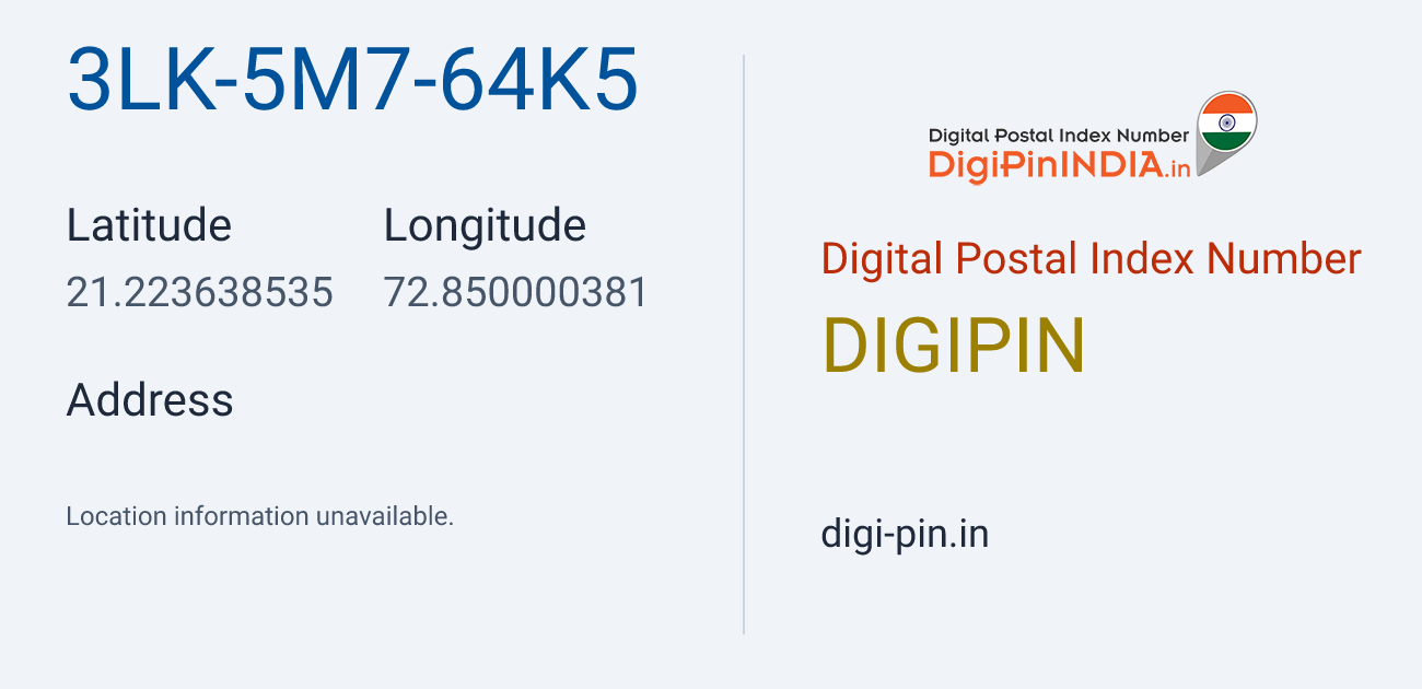 DigiPin 3LK-5M7-64K5 location map showing coordinates 21.223639, 72.850000