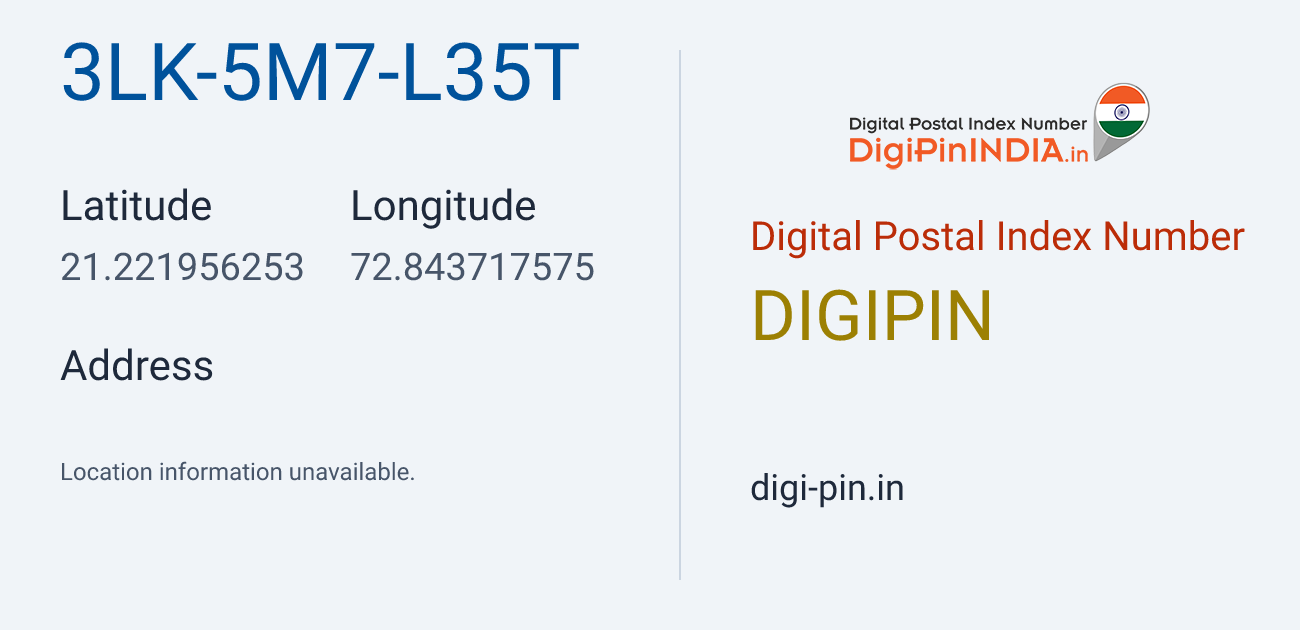 DigiPin 3LK-5M7-L35T location map showing coordinates 21.221956, 72.843718