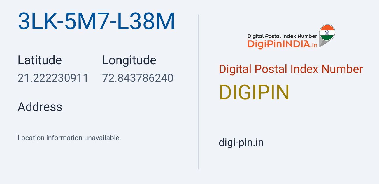 DigiPin 3LK-5M7-L38M location map showing coordinates 21.222231, 72.843786