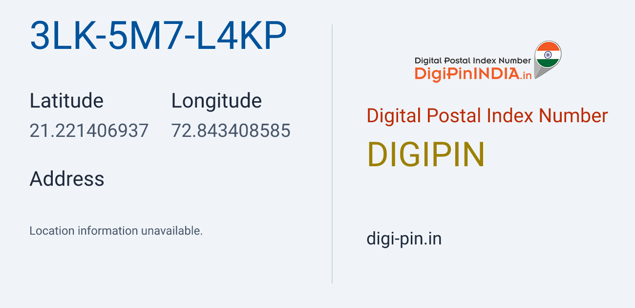 DigiPin 3LK-5M7-L4KP location map showing coordinates 21.221407, 72.843409
