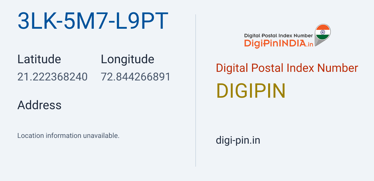 DigiPin 3LK-5M7-L9PT location map showing coordinates 21.222368, 72.844267