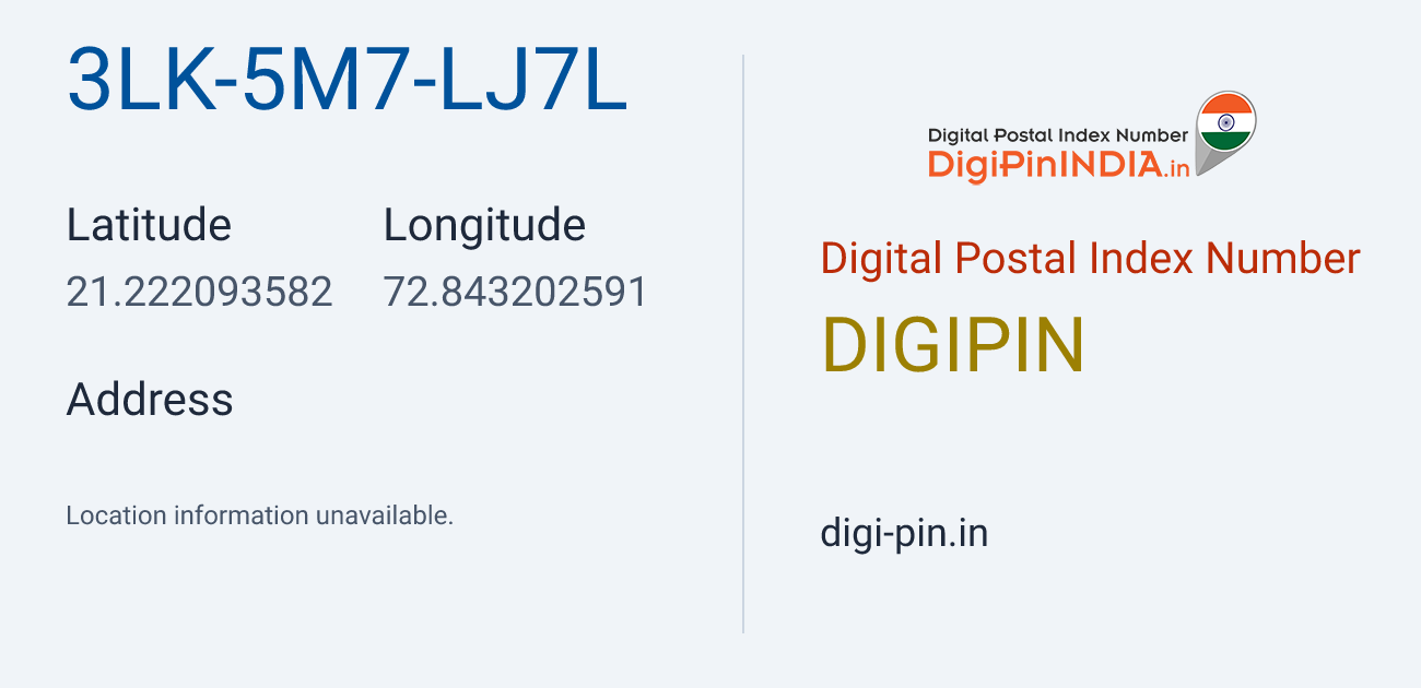 DigiPin 3LK-5M7-LJ7L location map showing coordinates 21.222094, 72.843203