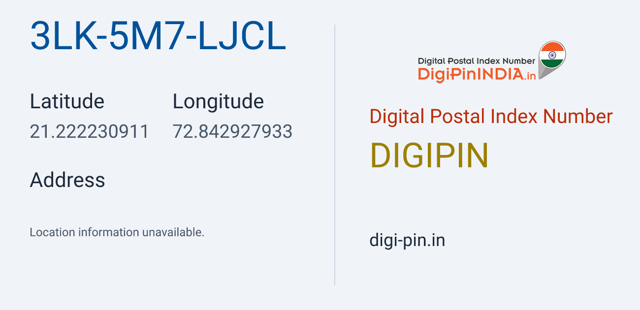 DigiPin 3LK-5M7-LJCL location map showing coordinates 21.222231, 72.842928