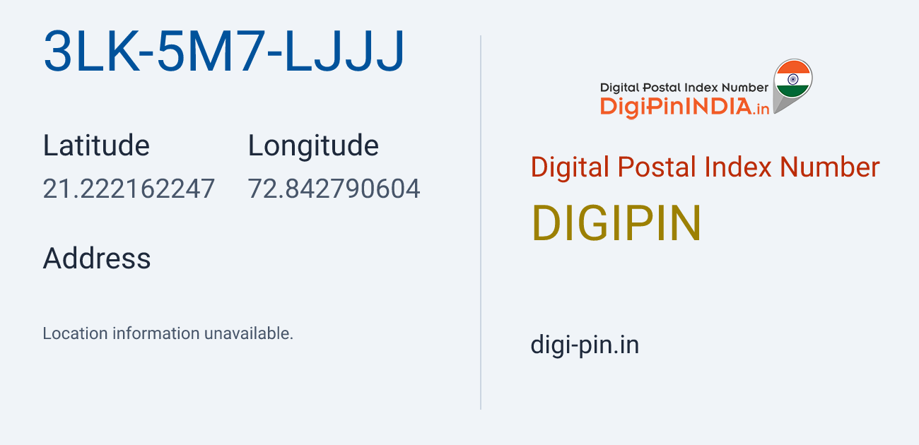 DigiPin 3LK-5M7-LJJJ location map showing coordinates 21.222162, 72.842791
