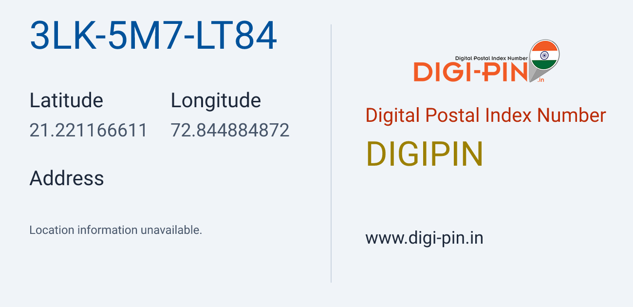 DigiPin 3LK-5M7-LT84 location map showing coordinates 21.221167, 72.844885