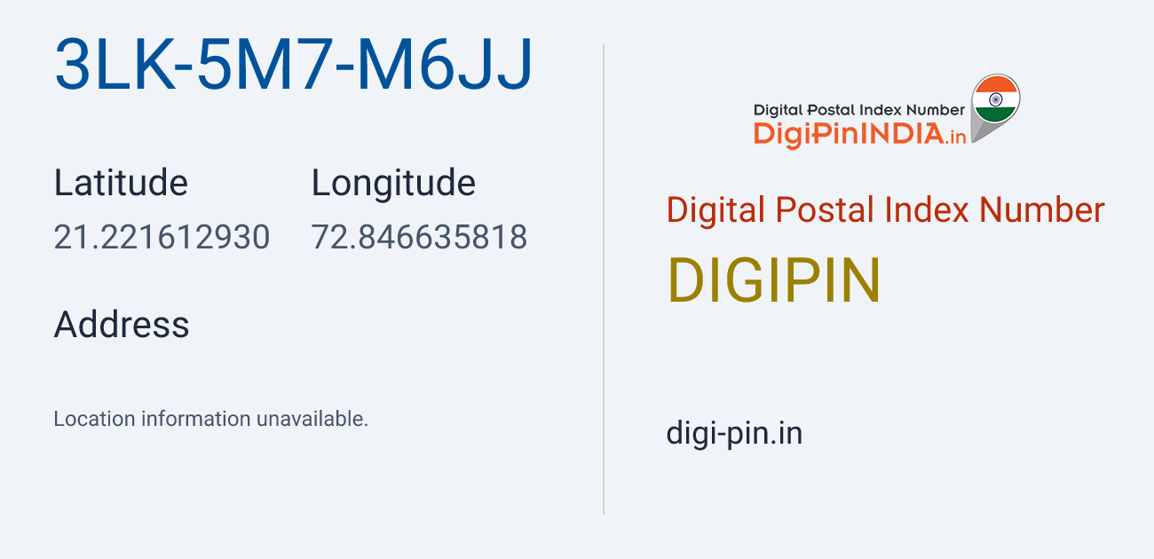 DigiPin 3LK-5M7-M6JJ location map showing coordinates 21.221613, 72.846636