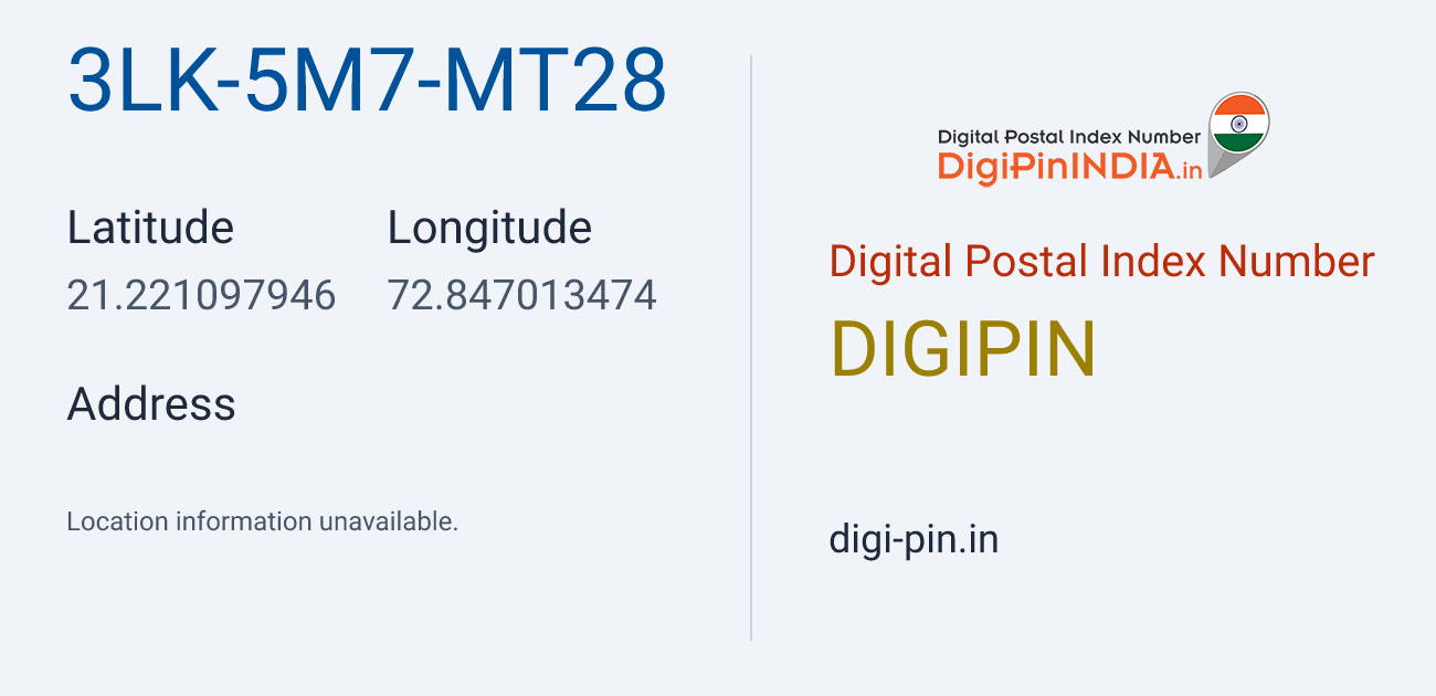 DigiPin 3LK-5M7-MT28 location map showing coordinates 21.221098, 72.847013