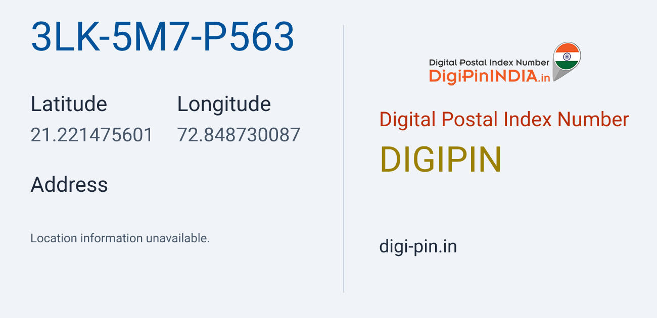 DigiPin 3LK-5M7-P563 location map showing coordinates 21.221476, 72.848730
