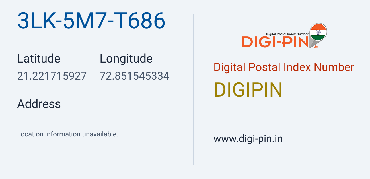 DigiPin 3LK-5M7-T686 location map showing coordinates 21.221716, 72.851545