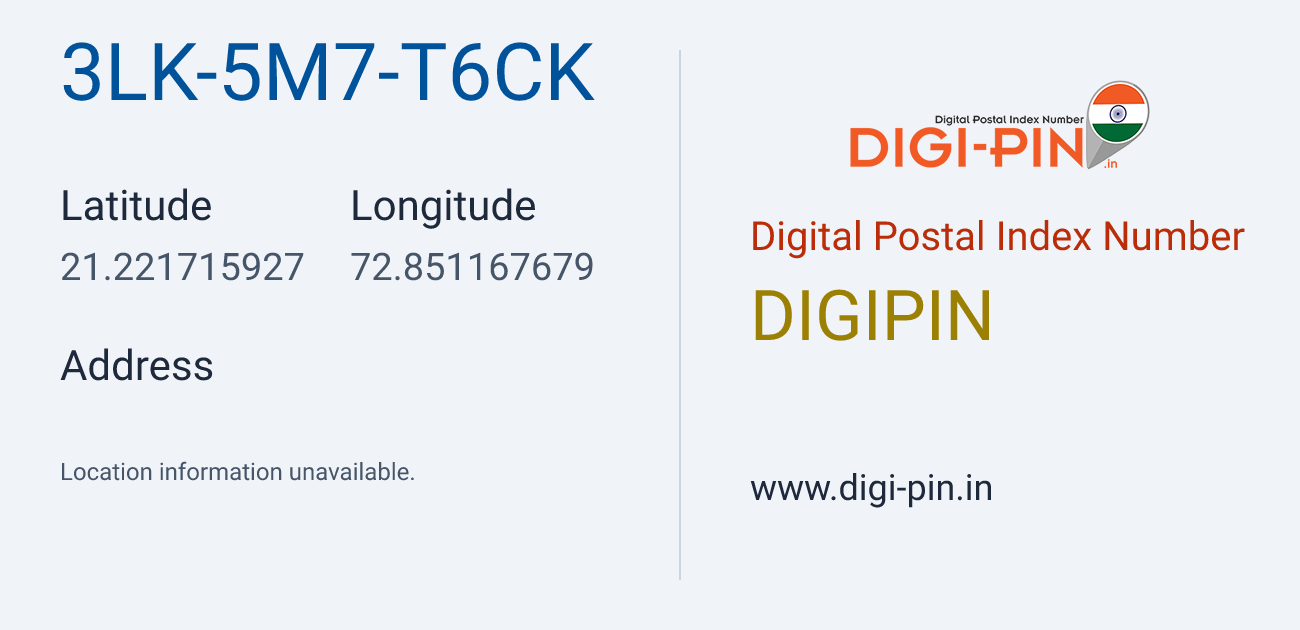 DigiPin 3LK-5M7-T6CK location map showing coordinates 21.221716, 72.851168