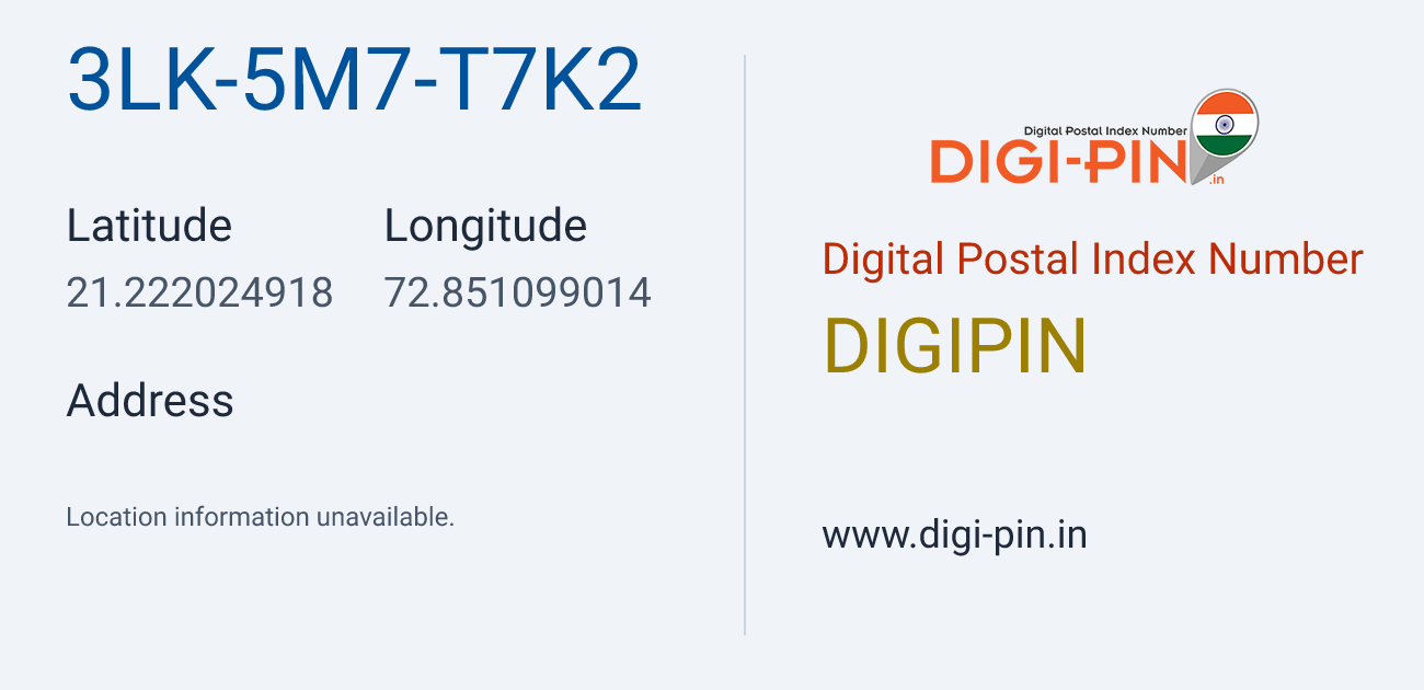 DigiPin 3LK-5M7-T7K2 location map showing coordinates 21.222025, 72.851099