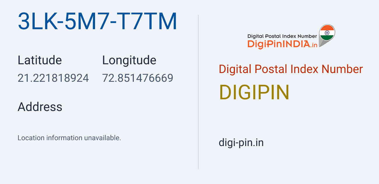DigiPin 3LK-5M7-T7TM location map showing coordinates 21.221819, 72.851477