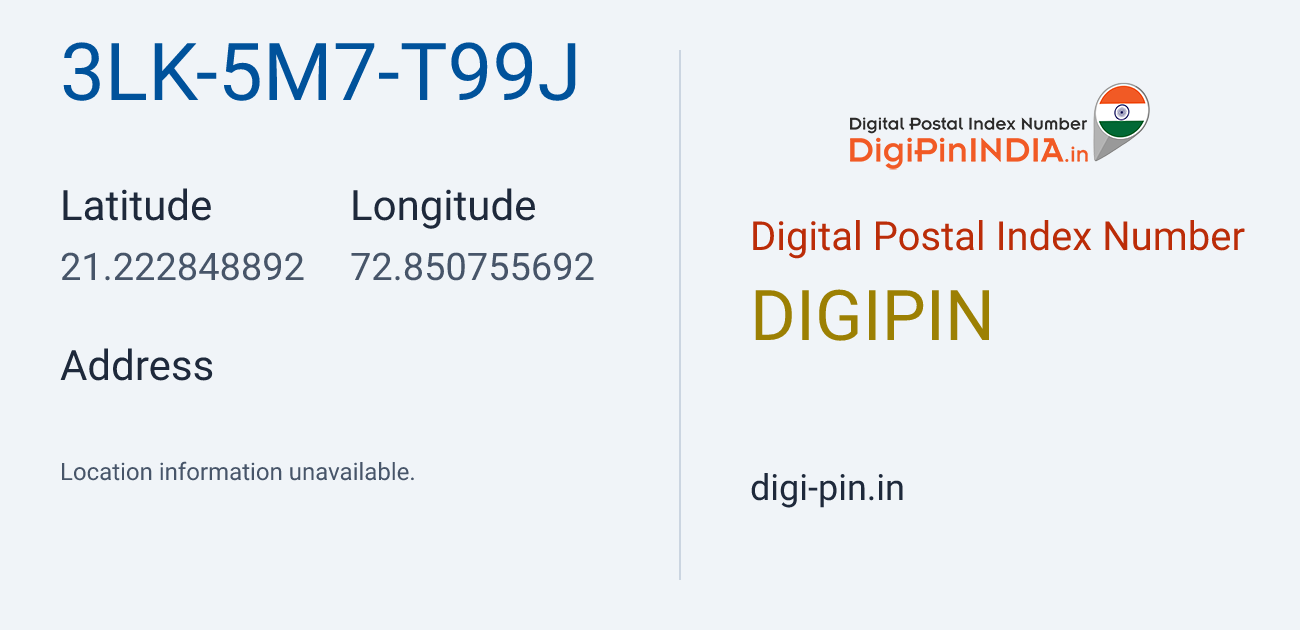 DigiPin 3LK-5M7-T99J location map showing coordinates 21.222849, 72.850756