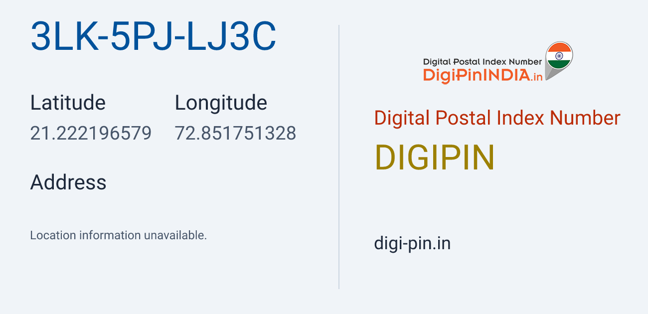 DigiPin 3LK-5PJ-LJ3C location map showing coordinates 21.222197, 72.851751