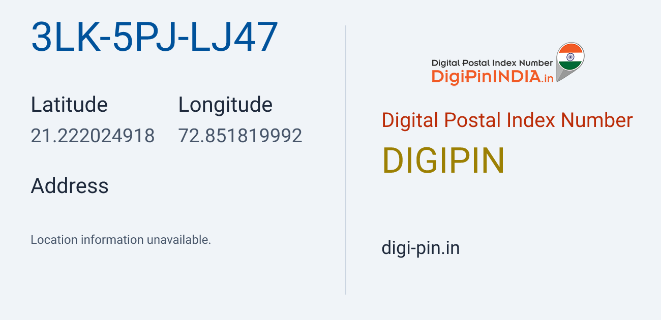 DigiPin 3LK-5PJ-LJ47 location map showing coordinates 21.222025, 72.851820