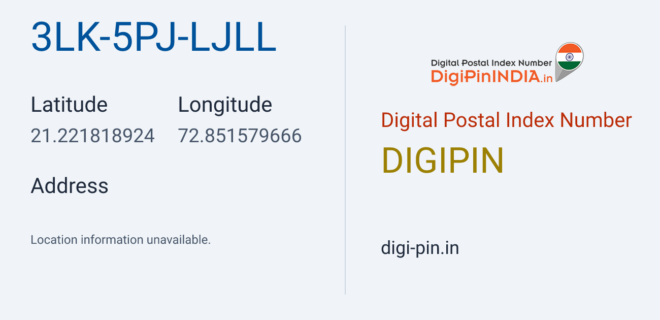 DigiPin 3LK-5PJ-LJLL location map showing coordinates 21.221819, 72.851580