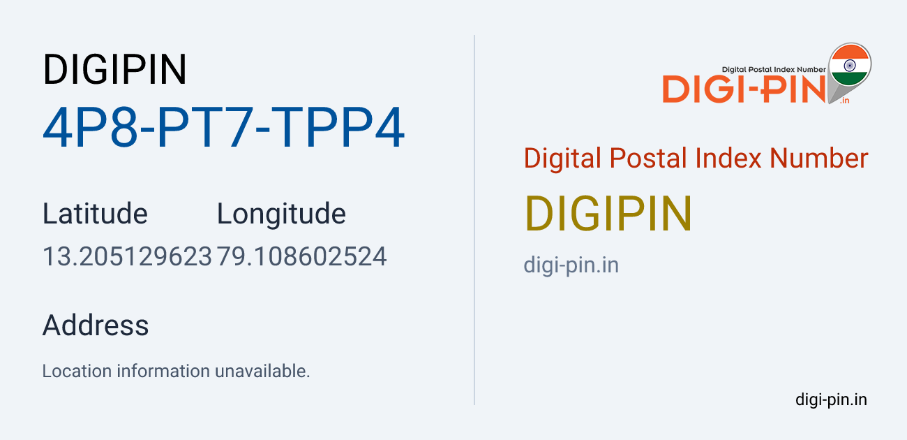 DigiPin 4P8-PT7-TPP4 location map showing coordinates 13.205130, 79.108603