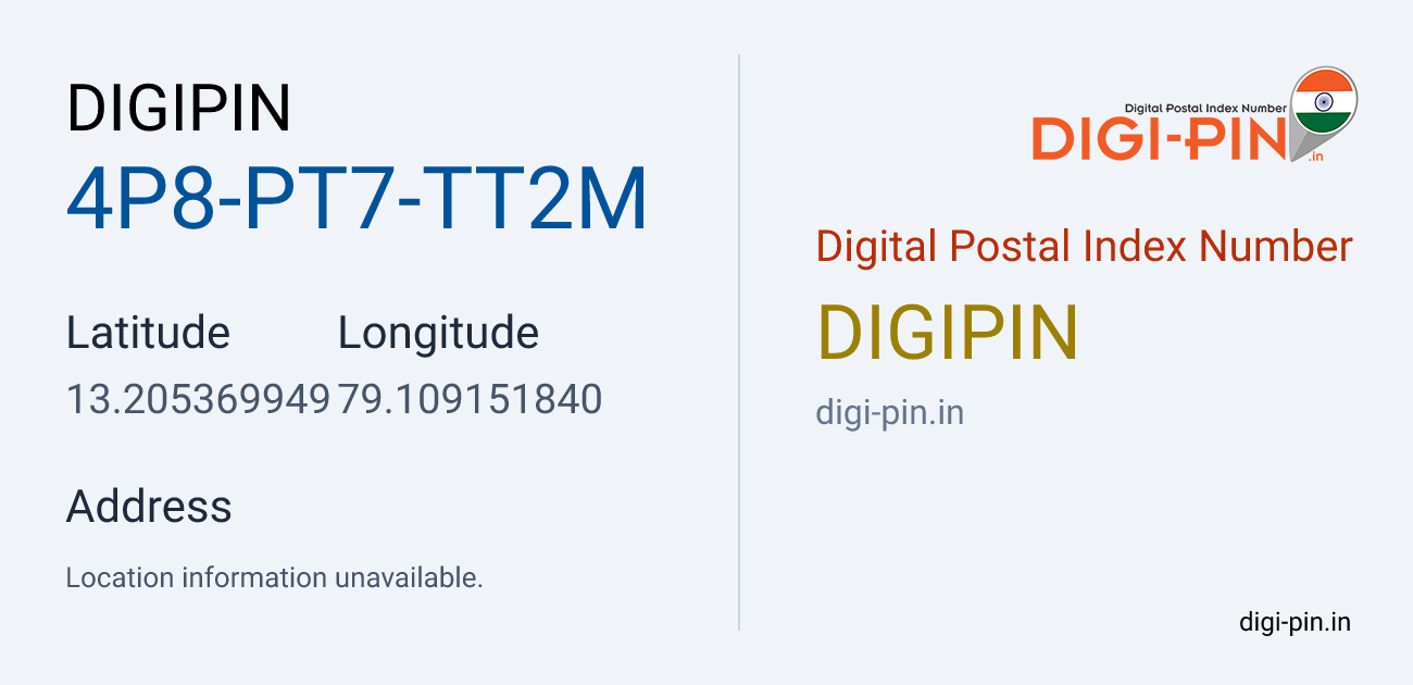 DigiPin 4P8-PT7-TT2M location map showing coordinates 13.205370, 79.109152