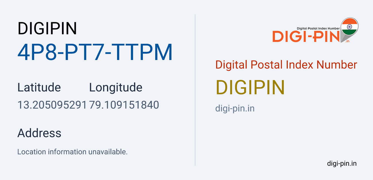 DigiPin 4P8-PT7-TTPM location map showing coordinates 13.205095, 79.109152